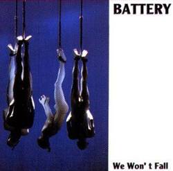 Battery (USA) : We won't Fall